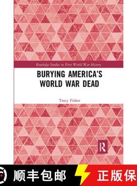 【3-4周达】BURYING AMERICA S WORLD WAR DEAD, F [9780367661021]