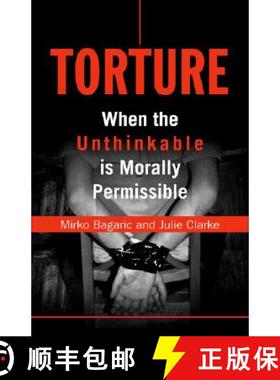 【3-4周达】Torture: When the Unthinkable Is Morally Permissible [9780791471531]