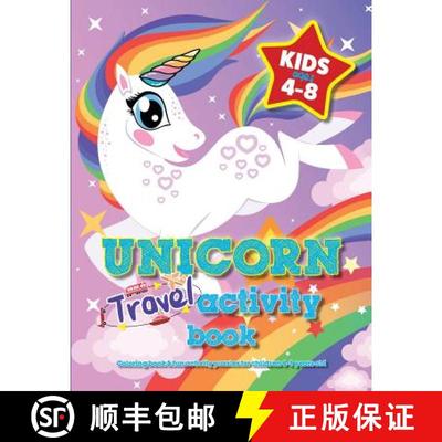 【3-4周达】Unicorn Travel Activity Book For Kids Ages 4-8: Coloring book & fun activity puzzles for c... [9781913174101]