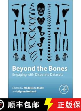 【3-4周达】Beyond the Bones: Engaging with Disparate Datasets [9780128046012]