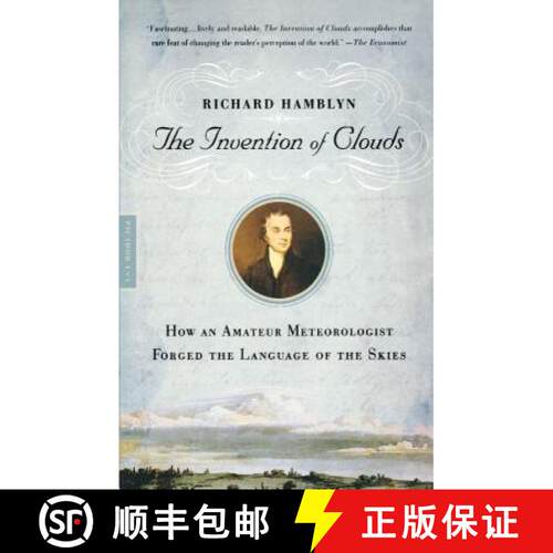【3-4周达】The Invention of Clouds: How an Amateur Meteorologist Forged the Language of the Skies [9780312420017]