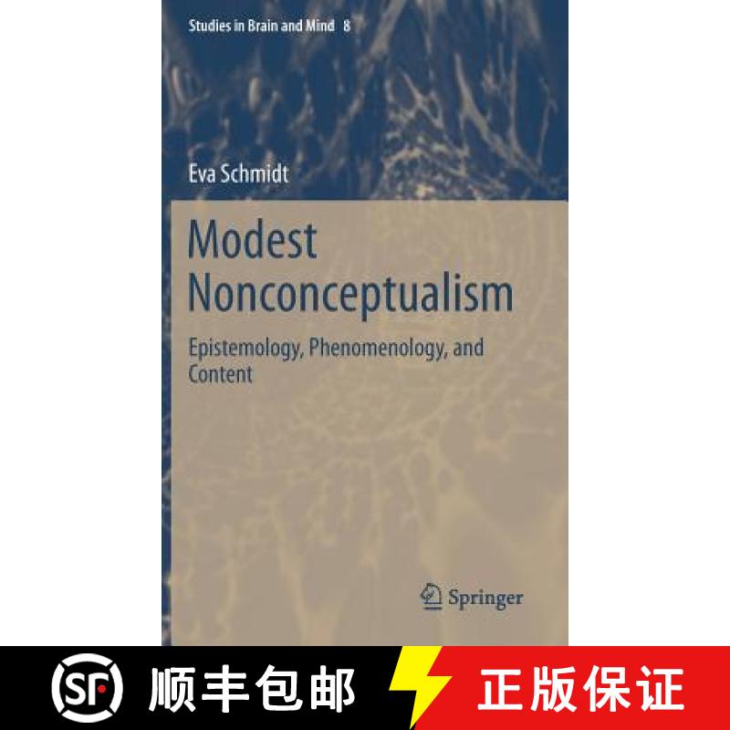 【3-4周达】Modest Nonconceptualism : Epistemology, Phenomenology, and Content [9783319189017]