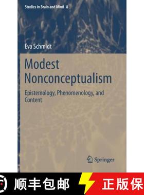 【3-4周达】Modest Nonconceptualism : Epistemology, Phenomenology, and Content [9783319189017]