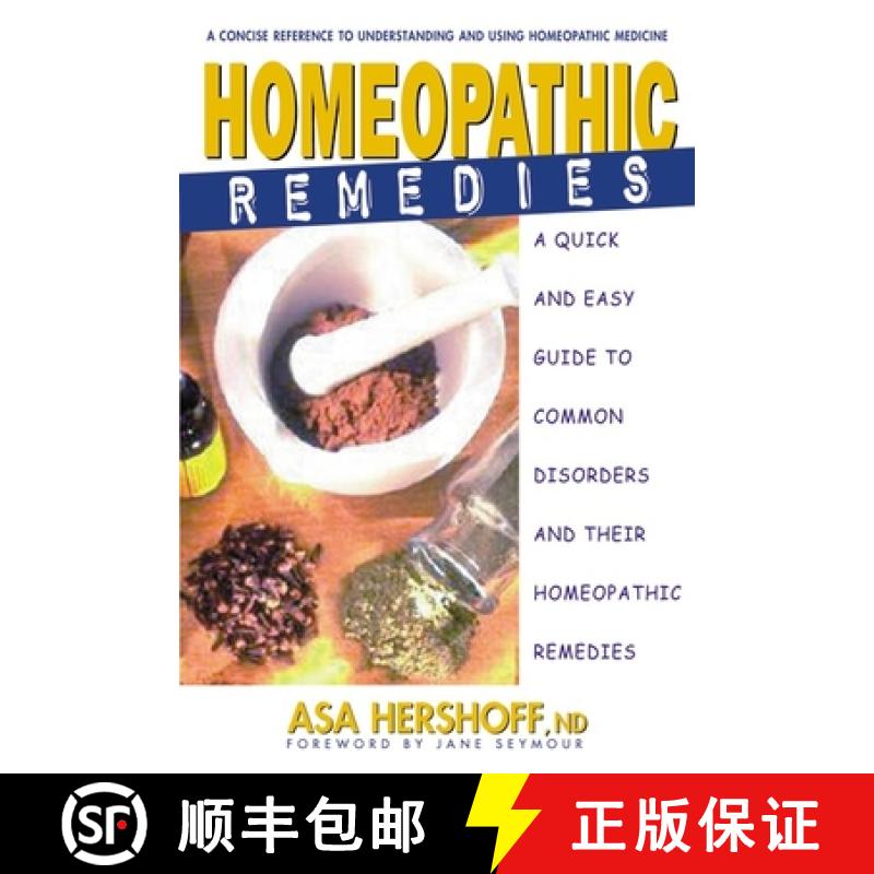 【3-4周达】Homeopathic Remedies: A Quick and Easy Guide to Common Disorders and Their Homeopathic Rem... [9780895299505]