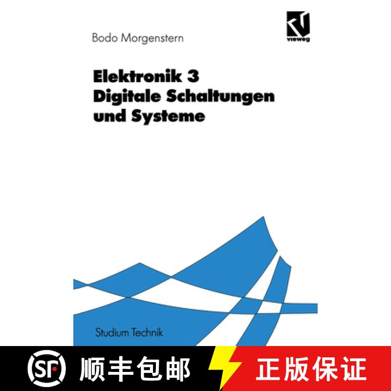 【3-4周达】Elektronik: Digitale Schaltungen Und Systeme [9783528133665]