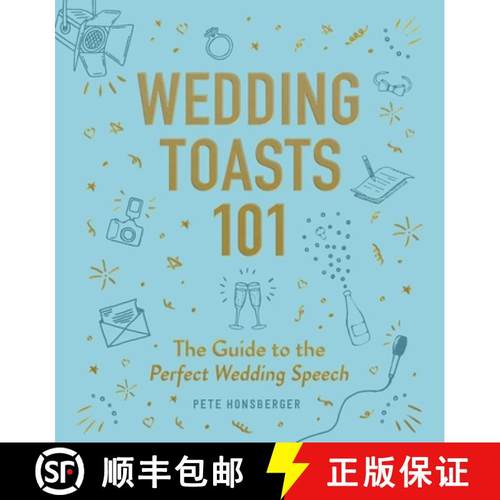 【3-4周达】Wedding Toasts 101: The Guide to the Perfect Wedding Speech [9781507210765]