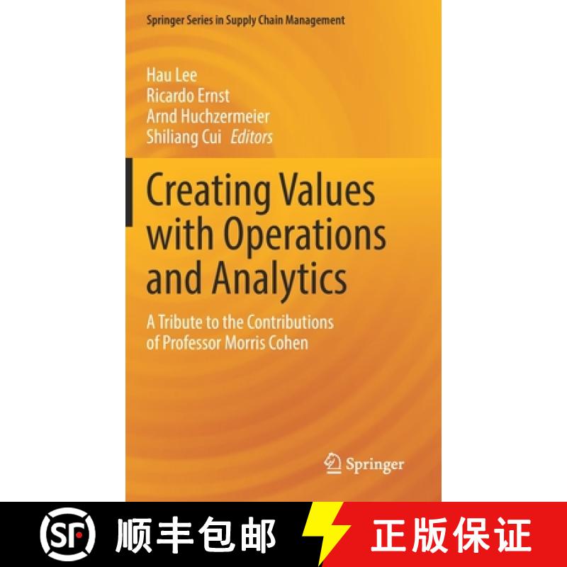 【3-4周达】Creating Values with Operations and Analytics : A Tribute to the Contributions of Professo... [9783031088704]