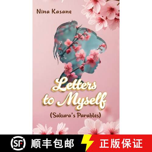 【3-4周达】Letters to Myself (Sakura's Parables): English Language Edition [9798999036223]