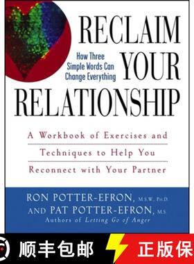 【3-4周达】Reclaim Your Relationship: A Workbook of Exercises and Techniques to Help You Reconnect wi... [9780471749325]