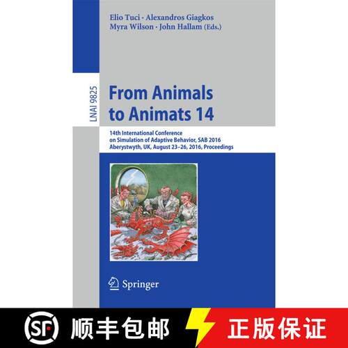 【3-4周达】From Animals to Animats 14: 14th International Conference on Simulation of Adaptive Behavi... [9783319434872]