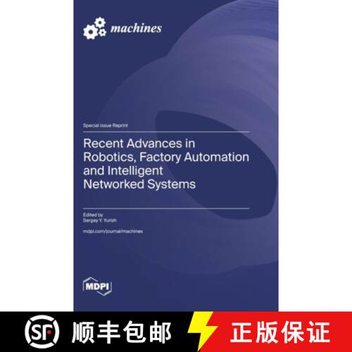【3-4周达】精装 Recent Advances in Robotics, Factory Automation and Intelligent Networked Systems [9783725863648]