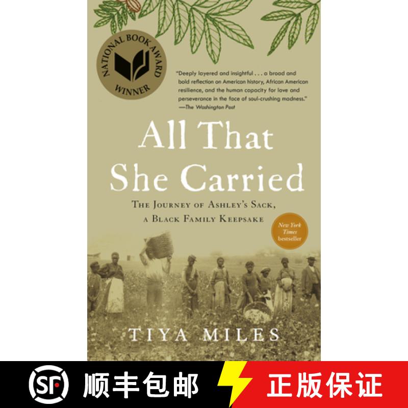 【3-4周达】她所承受的一切 All That She Carried: The Journey of Ashley's Sack, a Black Family Keepsake [9781984855015]