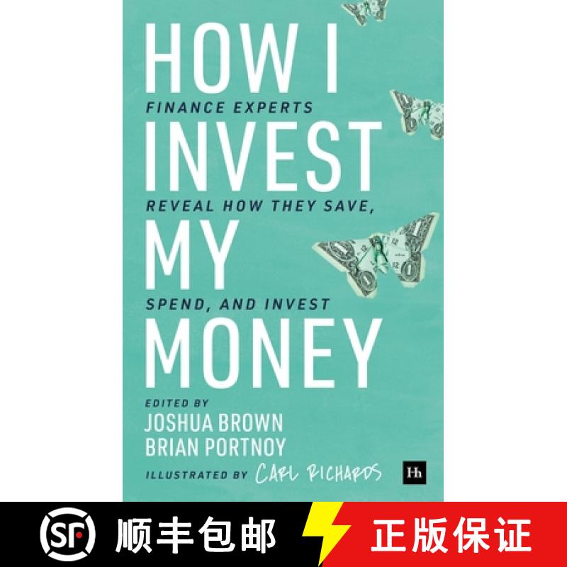【3-4周达】How I Invest My Money: Finance Experts Reveal How They Save, Spend, and Invest [9780857198082]