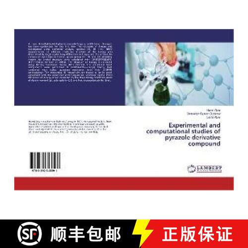 预订 Experimental and computational studies of pyrazole derivative compound [9783330345591]