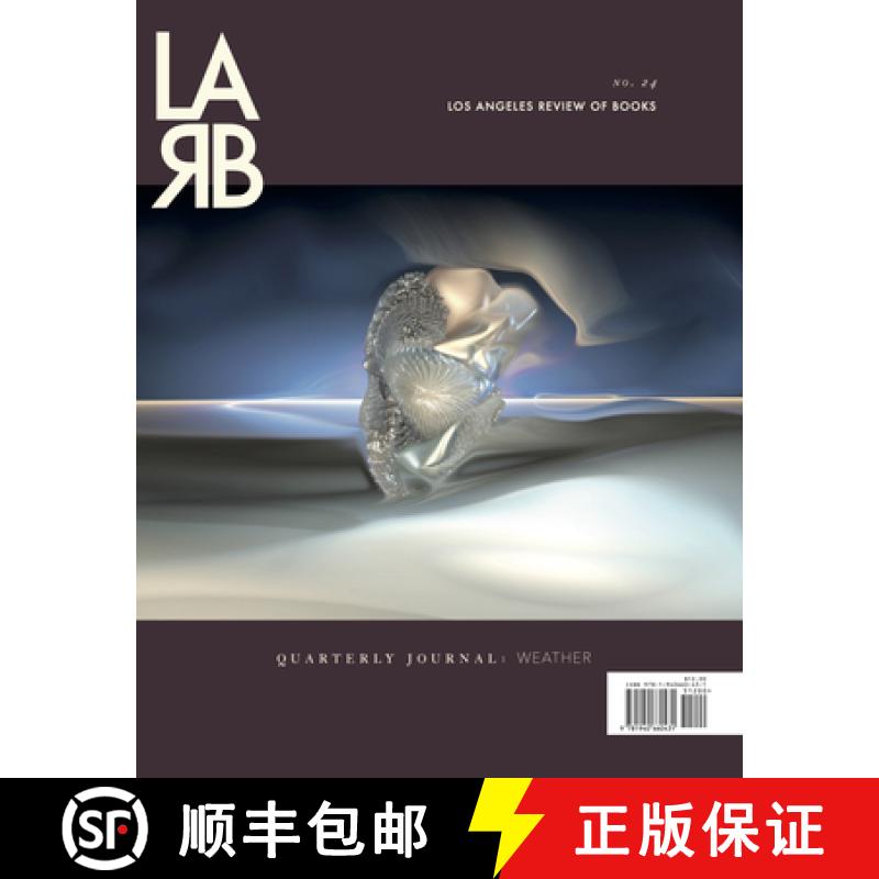 【3-4周达】Los Angeles Review of Books: Weather Issue : No. 24, Fall 2019 [9781940660431]