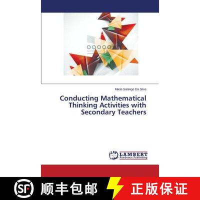 预订 Conducting Mathematical Thinking Activities with Secondary Teachers [9783659812767]