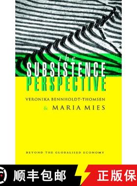 预订 The Subsistence Perspective: Beyond the Globalised Economy [9781856497756]