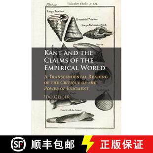 【3-4周达】Kant and the Claims of the Empirical World: A Transcendental Reading of the Critique of th... [9781108994767]