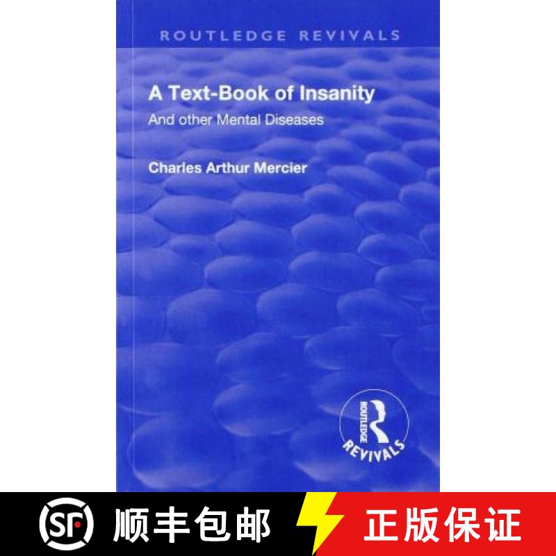 【3-4周达】Revival: A Textbook of Insanity (1914): And Other Mental Diseases [9781138563919]