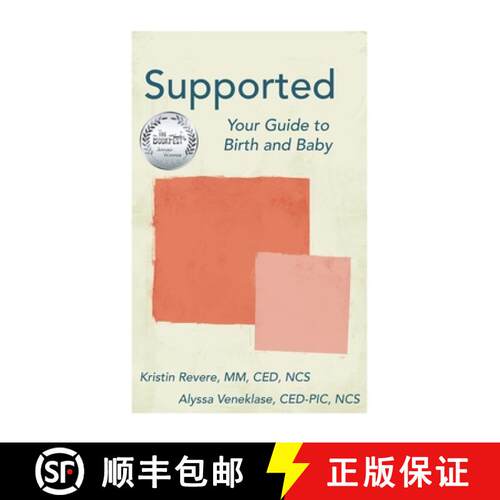 【3-4周达】Supported: Your Guide to Birth and Baby [9781946665720]