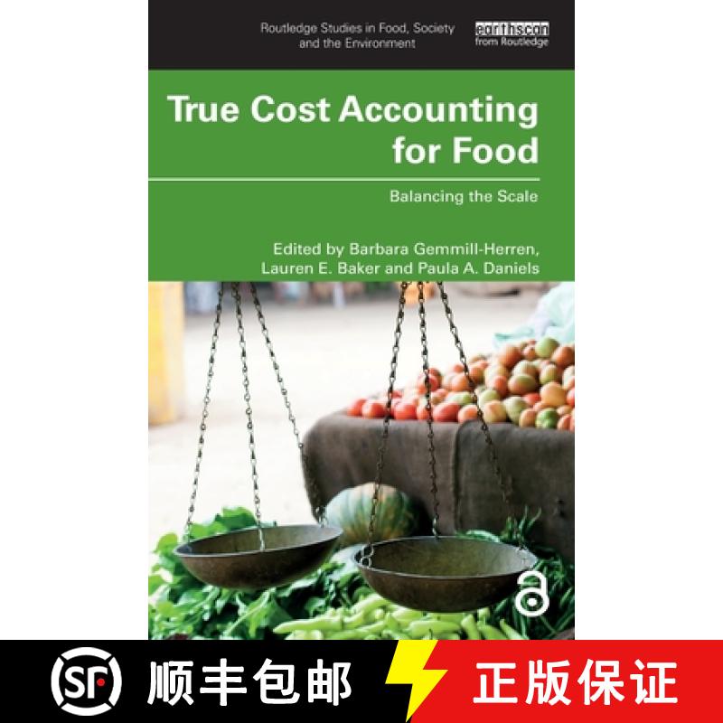【3-4周达】True Cost Accounting for Food: Balancing the Scale [9780367506858]