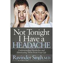 【4周达】Not Tonight I Have a Headache : Understanding Headache and Eliminating It From Your Life [9781630473631]