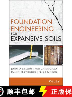【3-4周达】Foundation Engineering For Expansive Soils [Wiley土木工程] [9780470581520]