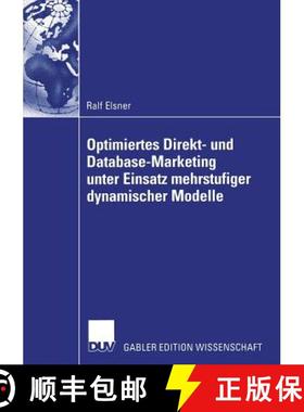 【3-4周达】Optimiertes Direkt- Und Database-Marketing Unter Einsatz Mehrstufiger Dynamischer Modelle [9783824478071]