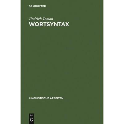 预订 Wortsyntax: Eine Diskussion Ausgewählter Probleme Deutscher Wortbildung [9783484301375]