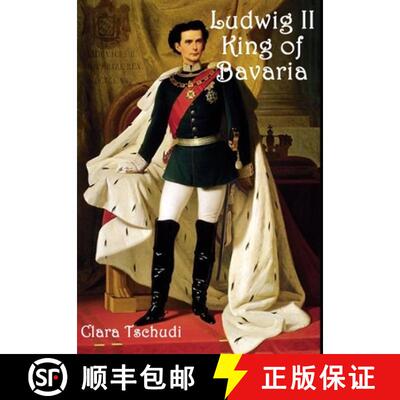 【3-4周达】Ludwig II King of Bavaria [9781329073739]