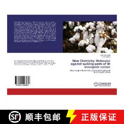 预订 New Chemistry Molecules against sucking pests of Bt transgenic cotton [9786202008969]