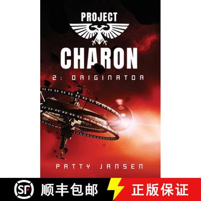 【3-4周达】精装 Project Charon 2: Originator: Re-entry [9781925841053]