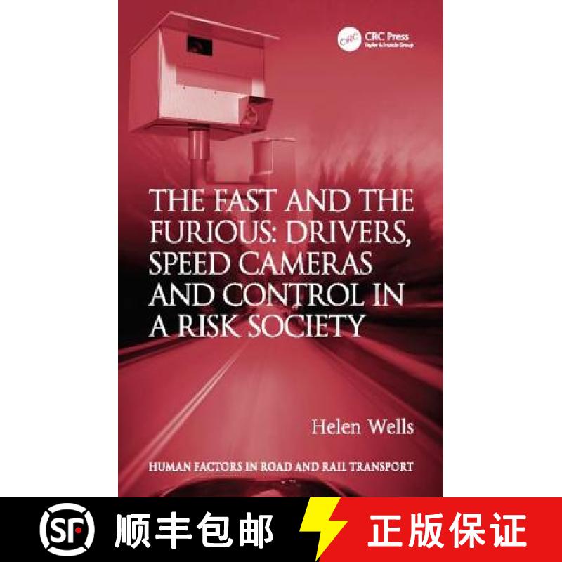 【3-4周达】The Fast and The Furious: Drivers, Speed Cameras and Control in a Risk Society [9781138077805]