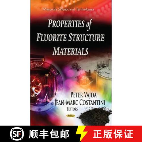 【3-4周达】精装 Properties of Fluorite Structure Materials [9781624174582]
