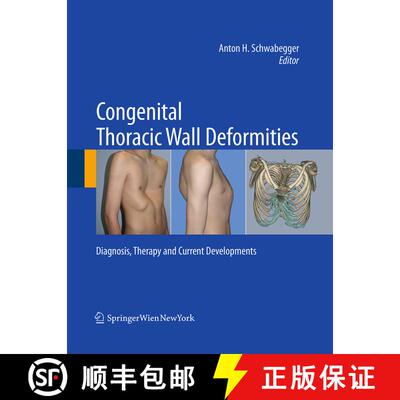 【3-4周达】Congenital Thoracic Wall Deformities : Diagnosis, Therapy and Current Developments [9783709119105]