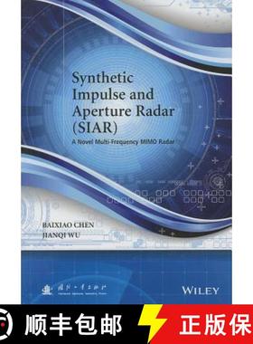 预订 Synthetic Impulse and Aperture Radar (Siar): A Novel Multi-Frequency Mimo Radar [9781118609552]