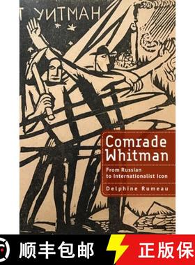【3-4周达】Comrade Whitman : From Russian to Internationalist Icon [9798887194608]