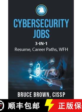 【3-4周达】Cybersecurity Jobs 3- in-1 Value Bundle: Resume, Career Paths, and Work From Home [9798223823339]