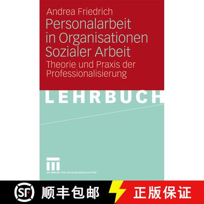 【3-4周达】Personalarbeit in Organisationen Sozialer Arbeit: Theorie und Praxis der Professionalisierung [9783531165578]