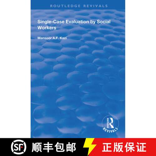 【3-4周达】精装 Single-Case Evaluation by Social Workers [9781138346376]