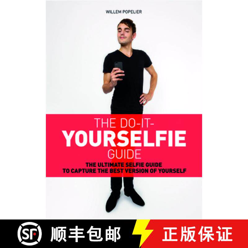 【3-4周达】The Do-It-Yourselfie Guide: The Ultimate Selfie Guide to Capture the Best Version of Yourself [9789063693879]