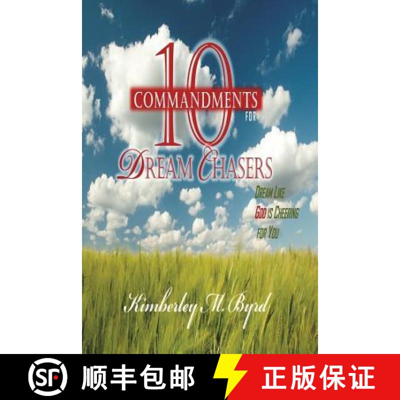 【3-4周达】10 Commandments for Dream Chasers: Dream Like God is Cheering for You [9780979443336]