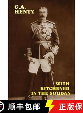 【3-4周达】With Kitchener in the Soudan [9781557429537]