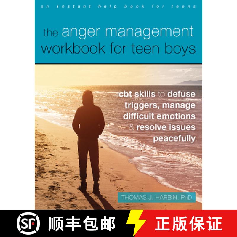 【3-4周达】The Anger Management Workbook for Teen Boys: CBT Skills to Defuse Triggers, Manage Difficu... [9781684039074]