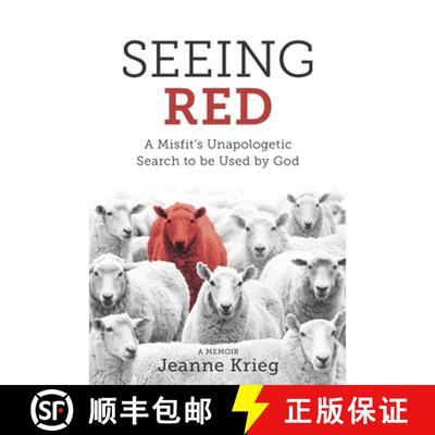 【3-4周达】Seeing Red: A Misfit's Unapologetic Search to be Used by God [9798991669207]
