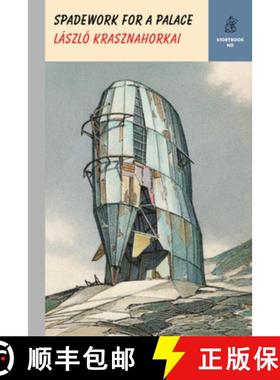 【3-4周达】Spadework for a Palace [9780811228404]