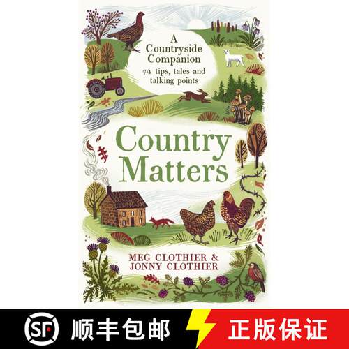 【3-4周达】精装 Country Matters: A Countryside Companion, from chickens and chainsaws to meadows and ... [9781788168694]