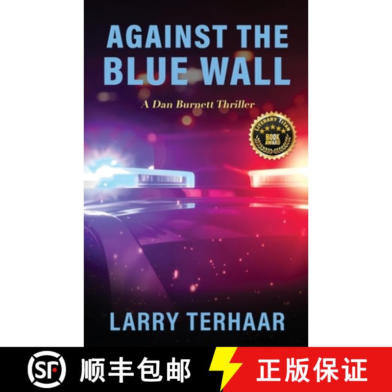 【3-4周达】Against the Blue Wall: A Dan Burnett Thriller [9798990036222]