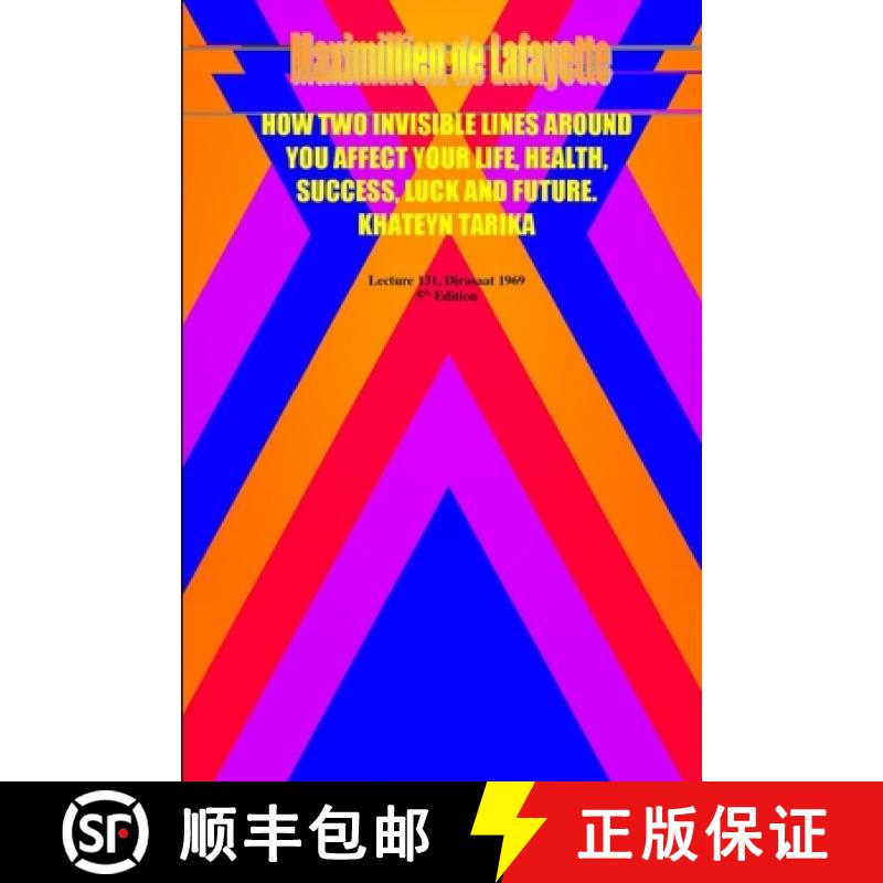 【3-4周达】How two invisible lines around you affect your life, health, success, luck and future [9781329485327]