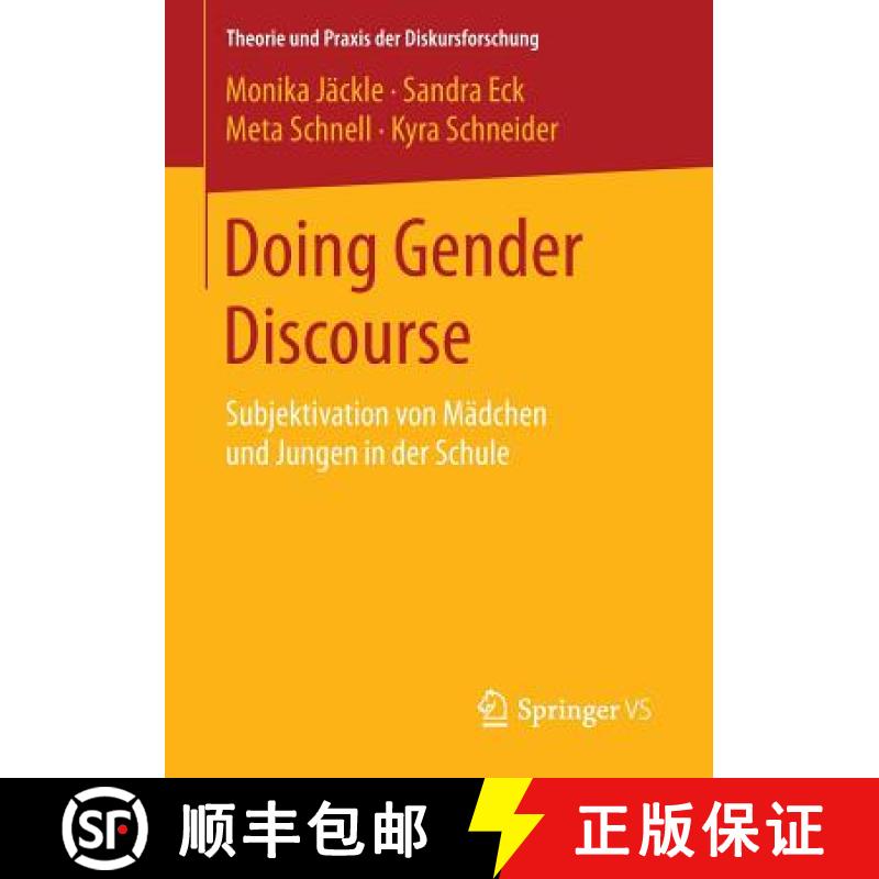 【3-4周达】Doing Gender Discourse : Subjektivation von Mädchen und Jungen in der Schule [9783658085117]